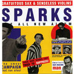 Gratuitous Sax & Senseless Violins - Sparks