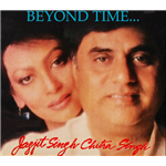 Beyond Time Vol 1 - Jagjit Singh & Chitra Singh