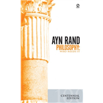 Philosophy : Who Needs It - Ayn Rand