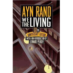 We the Living - Ayn Rand