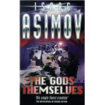 Gods Themselves, The - Isaac Asimov