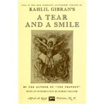 Tear and a Smile - Kahlil Gibran