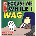 Excuse Me While I Wag - Adams Scott