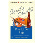 Five Little Pigs - Agatha Christie