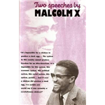 Two Speeches by Malcolm X - Malcolm X