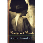 Family and Friends - Anita Brookner
