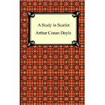 Study in Scarlet, A - Arthur Conan Doyle