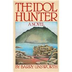 Idol Hunter, The - Barry Unsworth