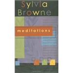 Meditations - Sylvia Browne