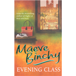 Evening Class - Maeve Binchy