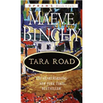 Tara Road - Maeve Binchy