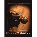 House of Leaves - Mark Z. Danielewski