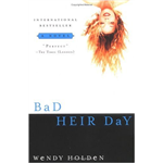 Bad Heir Day - Wendy Holden