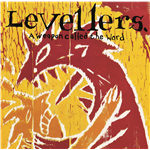 Weapon Called the Word - The Levellers
