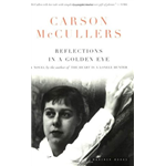 Reflections in a Golden Eye - Carson McCullers