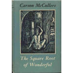 Square Root of Wonderful, The - Carson McCullers