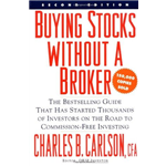 Buying Stocks Without a Broker - Charles B Carlson