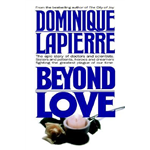 Beyond Love - Dominique Lapierre