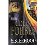 Sisterhood, The - Colin Forbes