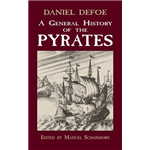 General History of Pyrates, A - Daniel Defoe