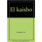 El Kaisho - Eric Van Lustbader
