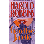 Goodbye, Janette - Harold Robbins