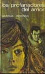 Los Profanadores Del Amor - Harold Robbins