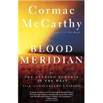 Blood Meridian - Cormac McCarthy