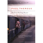 Great Railway Bazaar, The - Paul Theroux