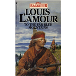 To The Far Blue Mountains - Louis L