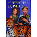 Subtle Knife, The - Philip Pullman