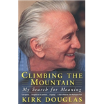 Climbing The Mountain - Kurk Douglas