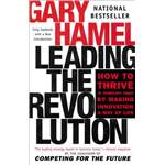 Leading the Revolution - Gary Hamel