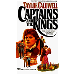 Captain and the Kings - Taylor Caldwell