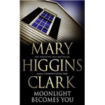 Moonlight Becomes You - Mary Higgins Clark