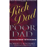Rich Dad, Poor Dad - Robert T. Kiyosaki