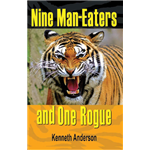 Nine Man eaters and One Rogue - Kenneth Anderson