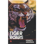 Tiger Roars - Kenneth Anderson