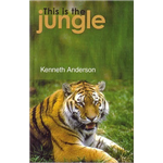 This is the Jungle - Kenneth Anderson