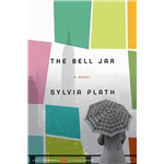 Bell Jar, The - Sylvia Plath