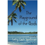 Playground of the Gods, The - Cathy Cash - Spellman