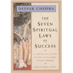 Seven Spiritual Laws of Success - Deepak Chopra