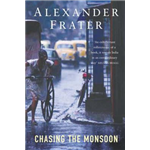 Chasing the Monsoon - Alexander Frater
