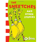 Sneetches and Other Stories, The - Dr. Seuss