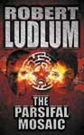 Parsifal Mosaic, The - Robert Ludlum