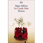 Ice Candy Man - Bapsi Sidhwa