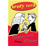 Independent Witness - Henry Cecil