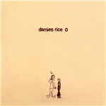 O - Damien Rice