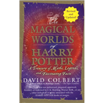 Magical Worlds of Harry Potter, The - David Colbert