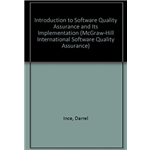 An Introduction to Software Quality Assurance and Its Implementation - Darrel C. Ince